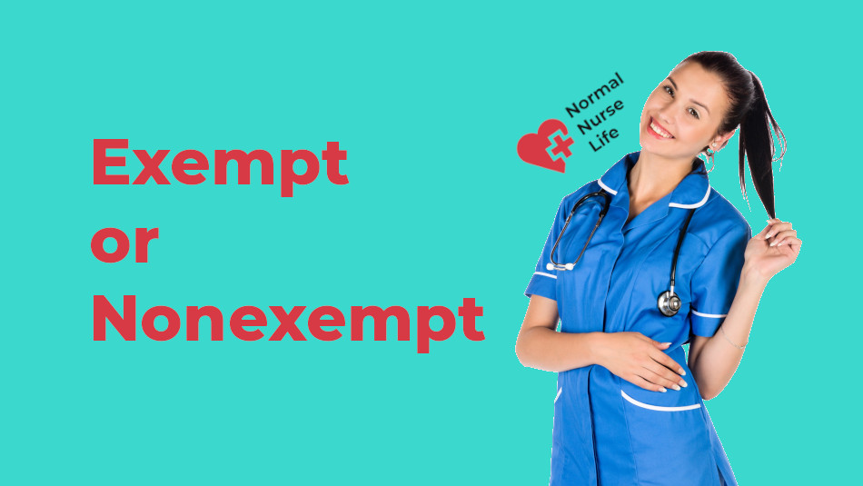 Are registered nurses exempt or nonexempt
