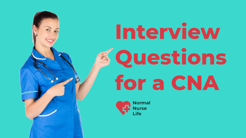 Interview questions for certified nurse assistant