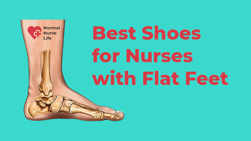 Best shoes for nurses with flat feet