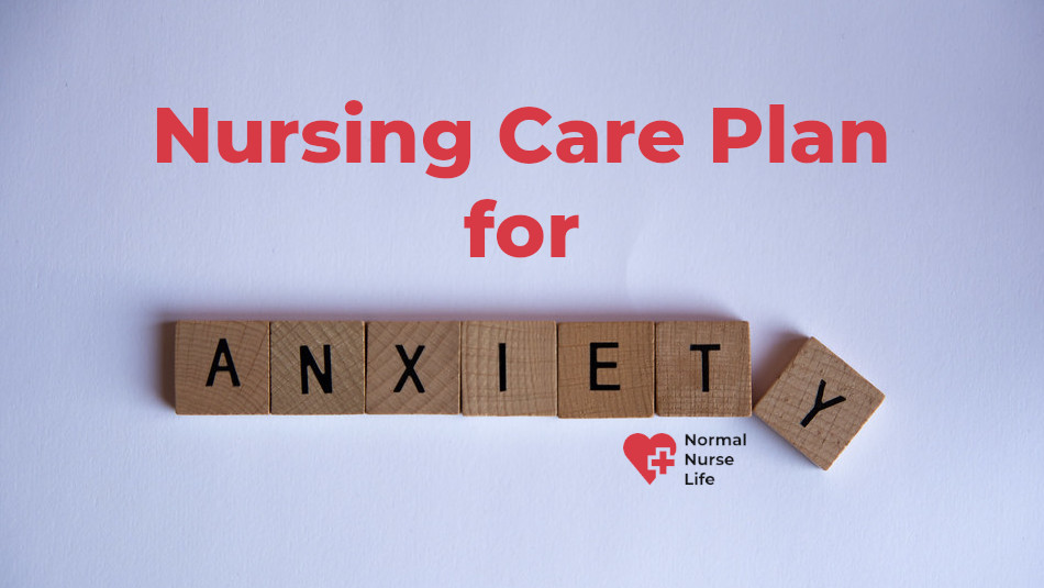 Nursing care plan for anxiety