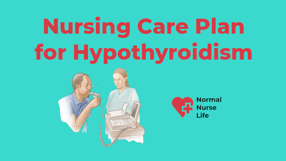 Nursing Care Plan for Hypothyroidism