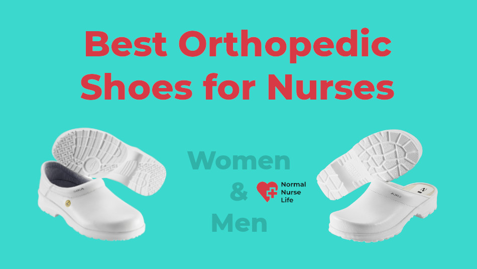 Best Orthopedic Shoes for Nurses