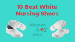 Best White Nursing Shoes 2023 - Best White Shoes for Nurses