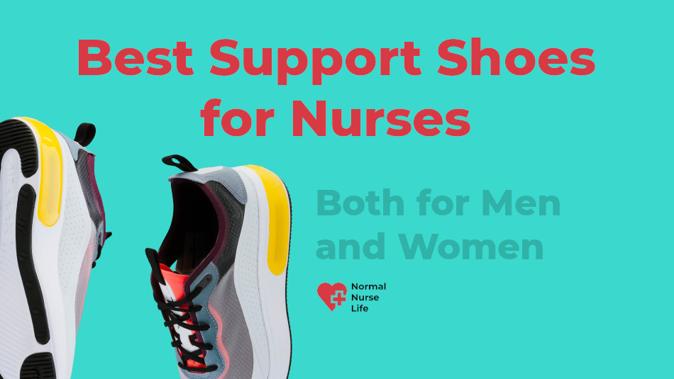 Best Support Shoes for Nurses