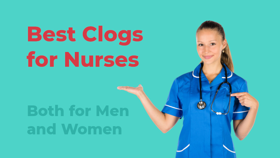 Best clogs for nurses
