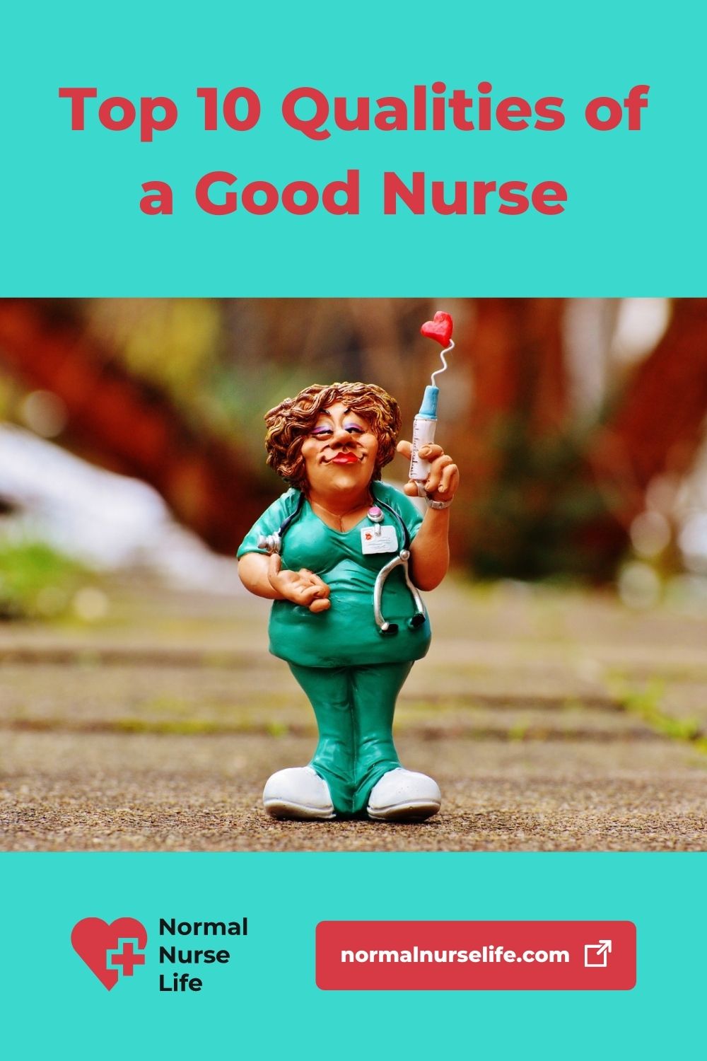 Top 10 qualities of a good nurse