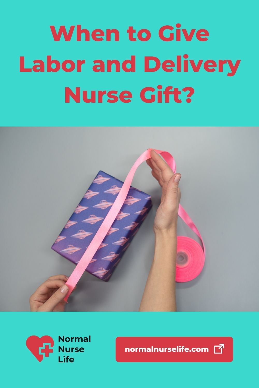 When to give labor and delivery nurse gifts