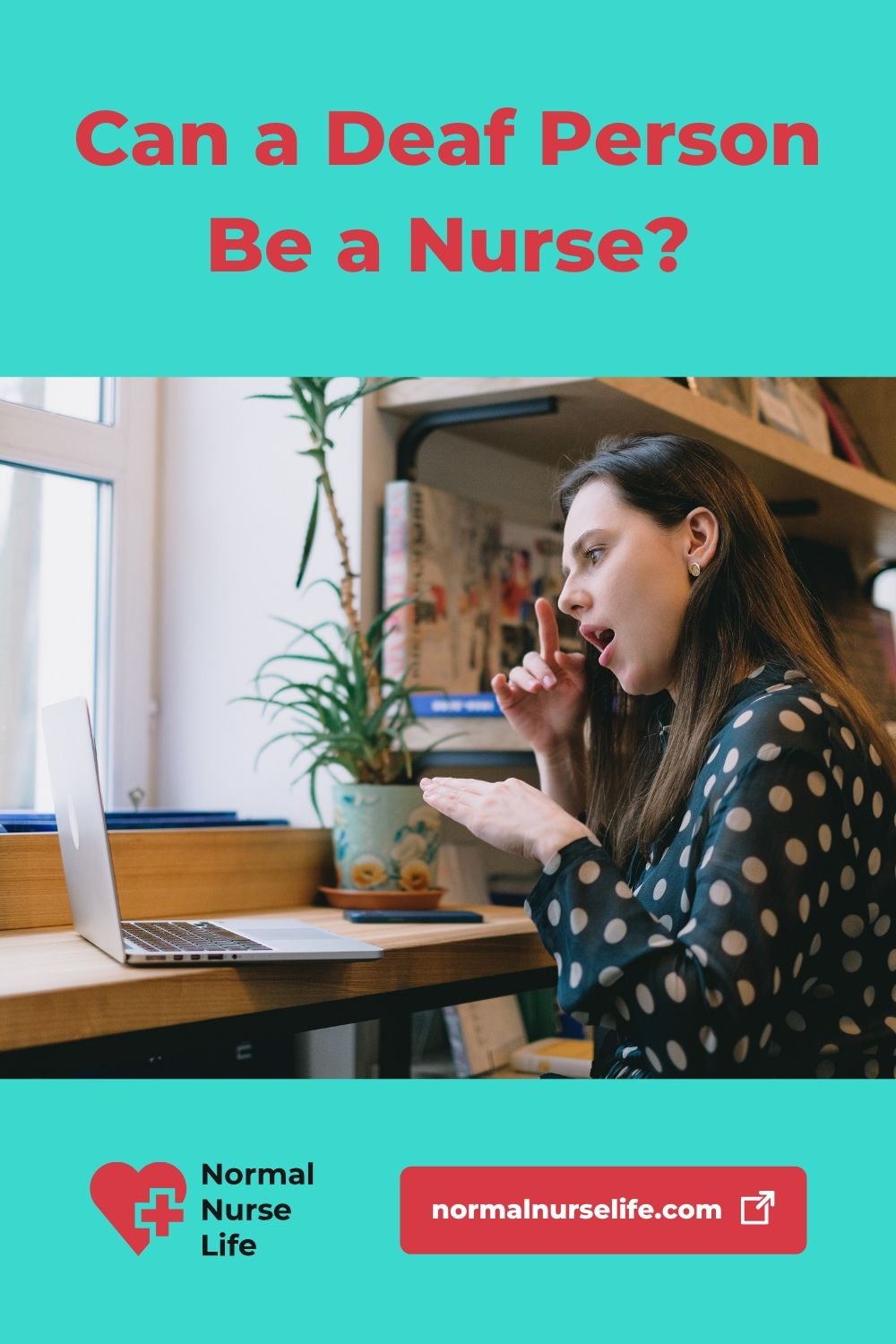 Can you be deaf and be a nurse?