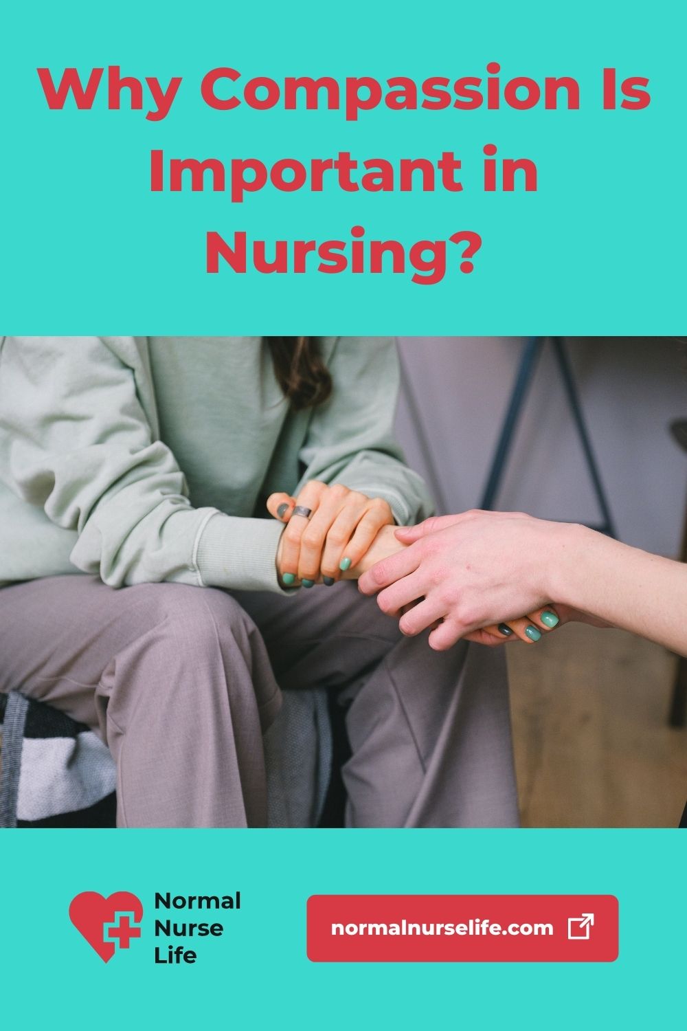 Why is compassion important in nursing