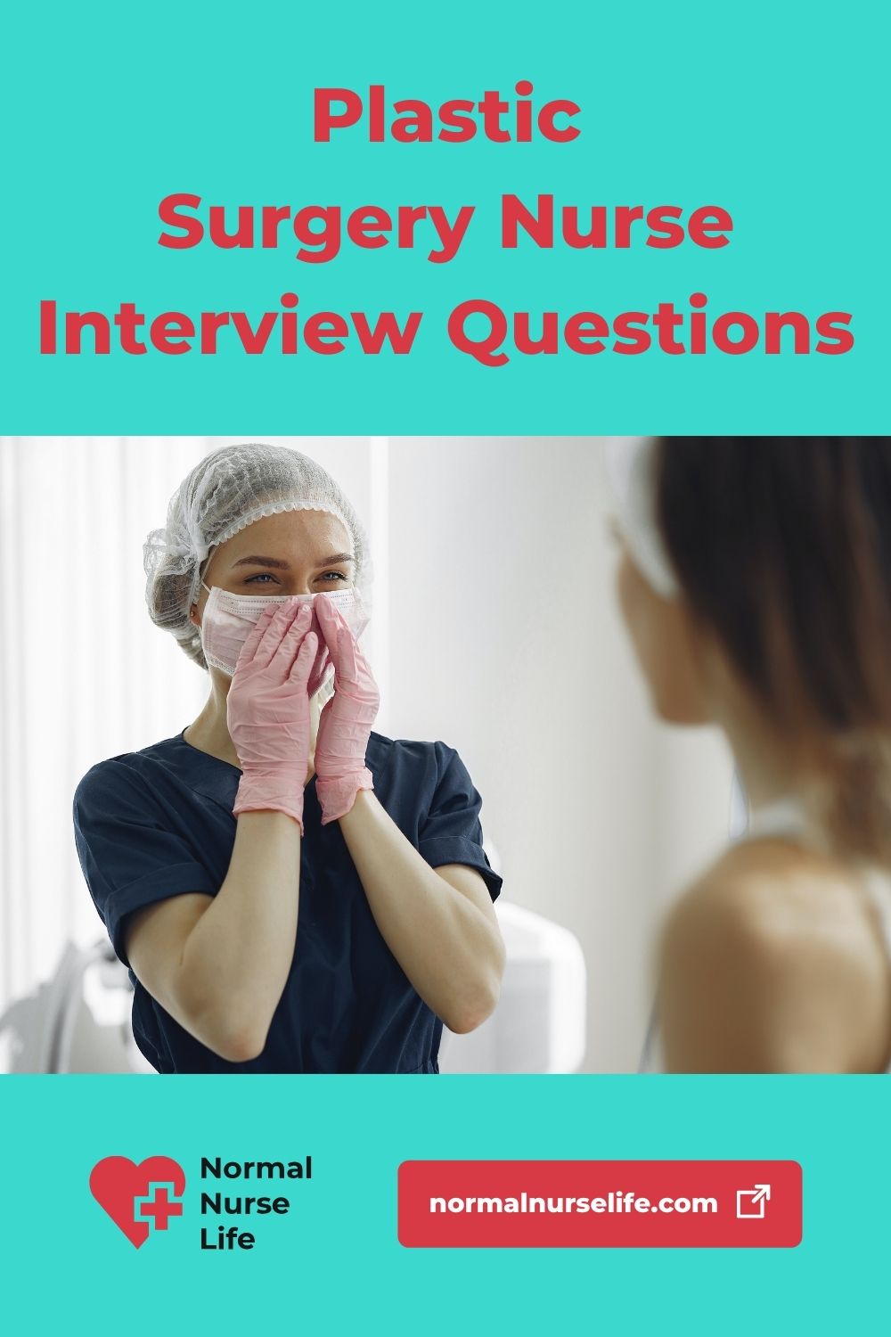Interview questions for plastic surgery nurses
