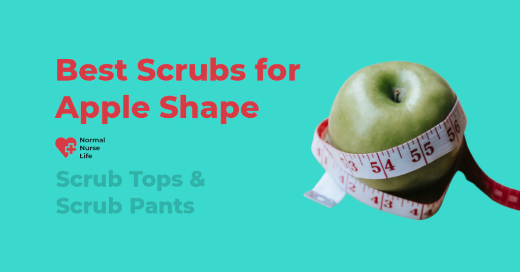 Best scrubs for apple shape